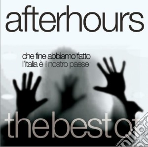 Afterhours - The Best Of (2 Cd) cd musicale di Afterhours