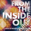From The Inside Out: Today's Biggest Praise Songs / Various cd musicale