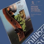 Virtuose Deutsche Violinmusik - Musica Antiqua Koln cd