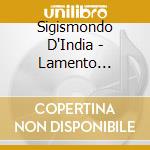 Sigismondo D'India - Lamento D'Orfeo cd