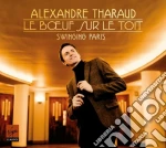 Alexandre Tharaud - Le Boeuf Sur Le Toit cd