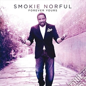 Smokie Norful - Forever Yours cd musicale di Smokie Norful