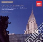 George Gershwin - Concerto In F / Variations On 'i Got Rhythm' / Song Improvisations