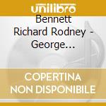 Bennett Richard Rodney - George Gershwin - Jerome Kern - Songs & Piano Music cd