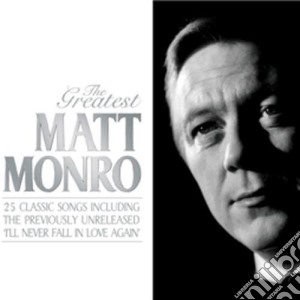Matt Monro - The Greatest cd musicale di Matt Monro