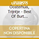 Oosterhuis, Trijntje - Best Of Burt Bacharach.. (2 Cd) cd musicale di Oosterhuis, Trijntje