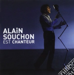Alain Souchon - Alain Souchon Est Chanteur (2 Cd) cd musicale di Souchon, Alain