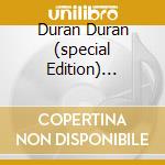Duran Duran (special Edition) 2cd+dvd cd