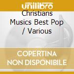 Christians Musics Best Pop / Various cd