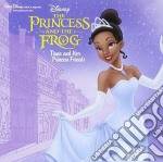 Disney: The Princess And The Frog: Tiana And Her Princess Friends / Various