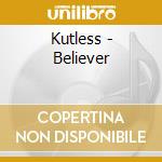 Kutless - Believer cd musicale di Kutless