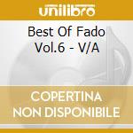 Best Of Fado Vol.6 - V/A cd