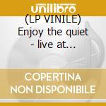 (LP VINILE) Enjoy the quiet - live at wacken 2012 [2 lp vinile di Ministry