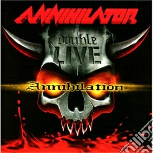 Annihilator - Double Live Annihilation (2 Cd) cd musicale di Annihilator