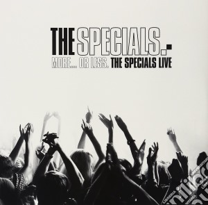 Specials (The) - More Or Less Live (2 Lp) cd musicale di Specials
