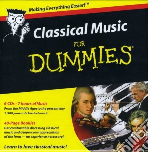 Classical Music For Dummies (6 Cd) cd musicale di Classical Music For Dummies / Various