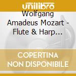 Wolfgang Amadeus Mozart - Flute & Harp Concertos cd musicale di Wolfgang Amadeus Mozart