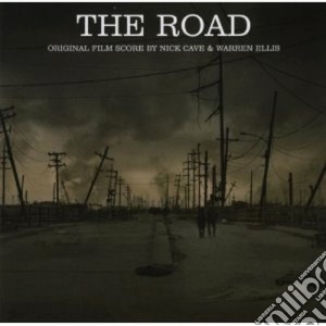 Nick Cave & Warren Ellis - The Road / O.S.T. cd musicale di Nick cave warren ell