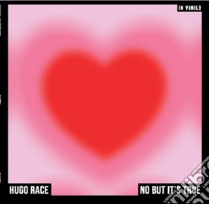 (LP Vinile) Hugo Race - No But It's True lp vinile di Hugo Race