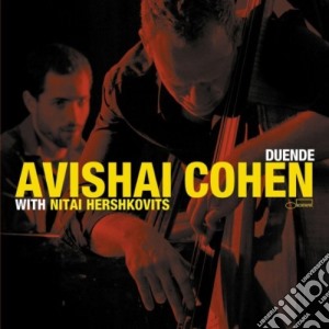 Avishai Cohen / Nitai Hershkovits - Duende cd musicale di Avishai Cohen