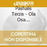 Pashalis  Terzis - Ola Osa Agapisa-His Greatest Hits cd