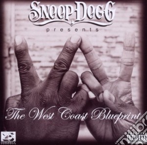 Snoop Dogg - Snoop Dogg Presents The West Coast Blueprint cd musicale di Artisti Vari