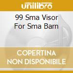 99 Sma Visor For Sma Barn cd