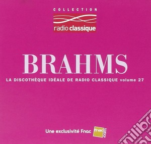Johannes Brahms - Volume 27 cd musicale di Brahms