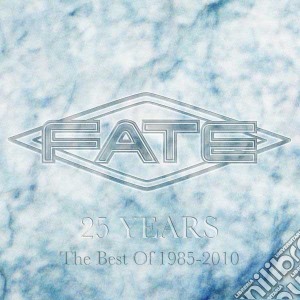 Fate - 25 Years: Best Of Fate 85-10 cd musicale di Fate