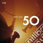 50 Best Jazz (3 Cd)