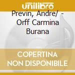 Previn, Andre/ - Orff  Carmina Burana cd musicale di AndrÈ Previn