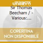Sir Thomas Beecham / - Various: French Ballet Music cd musicale di Thomas Beecham