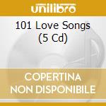 101 Love Songs (5 Cd) cd