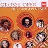 Grosse Oper - Die Jungen Stars cd