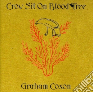 Graham Coxon - Crow Sit On Blood Tree (2 Cd) cd musicale di Graham Coxon