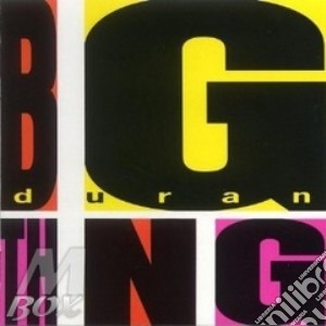 Duran Duran - Big Thing (2 Cd) cd musicale di DURAN DURAN