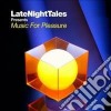 Music For Pleasure - Late Night Tales cd