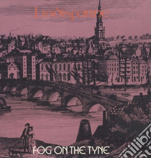 Lindisfarne - Fog On The Tyne (2 Lp) cd musicale di Lindisfarne