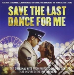 Save The Last Dance For Me / Various (2 Cd) cd
