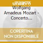 Wolfgang Amadeus Mozart - Concerto Adagio cd