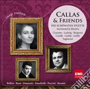 Maria Callas - Callas & Friends: Great Duets (Inspiration) cd musicale di Maria Callas