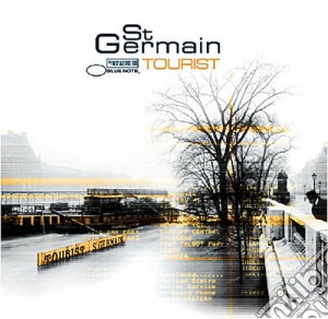 St. Germain - Tourist cd musicale di Germain St.