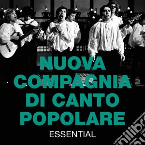 Nuova Compagnia Di Canto Popolare - Essential cd musicale di Nuova compagnia di c
