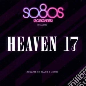Heaven 17 - So80s Presents cd musicale di Heaven 17