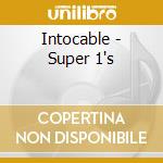 Intocable - Super 1's cd