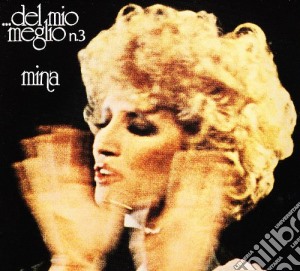 Mina - Del Mio Meglio N.3 (Slidepack) cd musicale di MINA