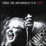 Mina - Del Mio Meglio N.6 [Live] cd
