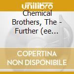 Chemical Brothers, The - Further (ee Version) cd