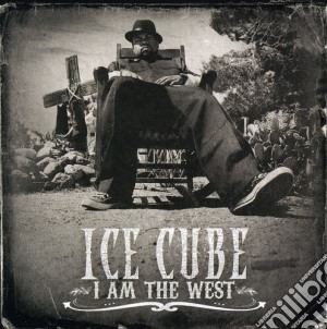 Ice Cube - I Am The West cd musicale di Ice Cube