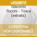 Giacomo Puccini - Tosca (extraits) cd musicale di Angela Gheorghiu